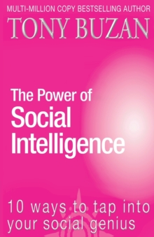 The Power of Social Intelligence : 10 Ways to Tap into Your Social Genius, Paperback Book The Power of Social Intelligence : 10 Ways to Tap into Your Social Genius, Paperback Book