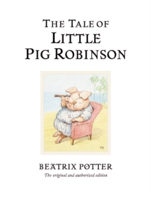 The Tale of Little Pig Robinson, Hardback Book The Tale of Little Pig Robinson, Hardback Book