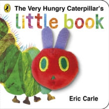 The Very Hungry Caterpillar's Little Book : Eric Carle, Hardback Book The Very Hungry Caterpillar's Little Book : Eric Carle, Hardback Book