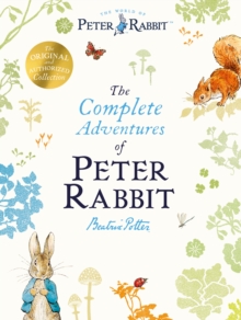The Complete Adventures of Peter Rabbit, Hardback Book The Complete Adventures of Peter Rabbit, Hardback Book