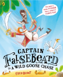 Captain Falsebeard in a Wild Goose Chase, Paperback Book Captain Falsebeard in a Wild Goose Chase, Paperback Book