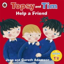 Topsy and Tim: Help a Friend, Paperback Book Topsy and Tim: Help a Friend, Paperback Book