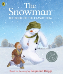 The Snowman: The Book of the Classic Film, Paperback / softback Book The Snowman: The Book of the Classic Film, Paperback / softback Book