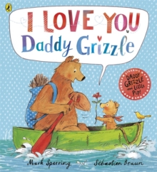 I Love You Daddy Grizzle, Paperback Book I Love You Daddy Grizzle, Paperback Book