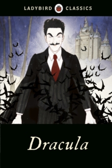 Ladybird Classics: Dracula, Hardback Book Ladybird Classics: Dracula, Hardback Book