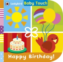 Baby Touch: Happy Birthday!, Board book Book Baby Touch: Happy Birthday!, Board book Book
