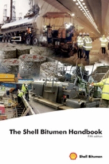 The Shell Bitumen Handbook, Hardback Book The Shell Bitumen Handbook, Hardback Book