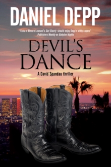 Devil's Dance: A Hollywood-Based David Spandau Thriller, Hardback Book Devil's Dance: A Hollywood-Based David Spandau Thriller, Hardback Book