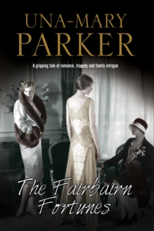 The Fairbairn Fortunes : An Edwardian Country House Romance, Hardback Book The Fairbairn Fortunes : An Edwardian Country House Romance, Hardback Book