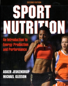 Sport Nutrition - 2nd Edition, Paperback Book Sport Nutrition - 2nd Edition, Paperback Book