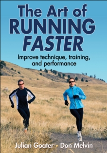 Art of Running Faster, The, Paperback Book Art of Running Faster, The, Paperback Book