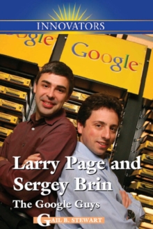 Larry Page and Sergey Brin : The Google Guys