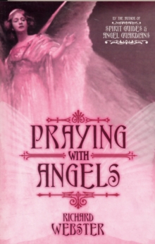 Praying with the Angels, Paperback / softback Book Praying with the Angels, Paperback / softback Book