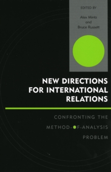 New Directions for International Relations : Confronting the Method-of-Analysis Problem