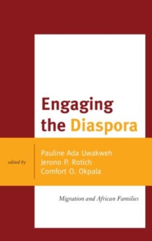 Engaging the Diaspora : Migration and African Families