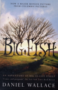 Big Fish, Paperback Book Big Fish, Paperback Book