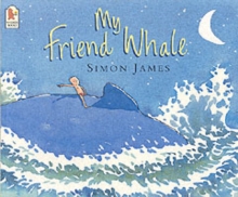 My Friend Whale, Paperback Book My Friend Whale, Paperback Book
