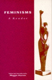 Feminisms : A Reader, Paperback Book Feminisms : A Reader, Paperback Book
