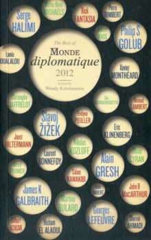 The Best of Le Monde diplomatique 2012, Paperback / softback Book The Best of Le Monde diplomatique 2012, Paperback / softback Book