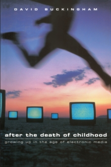 After the Death of Childhood, Paperback Book After the Death of Childhood, Paperback Book