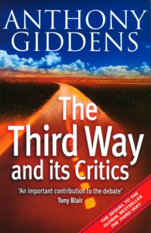 The Third Way and Its Critics, Paperback Book The Third Way and Its Critics, Paperback Book