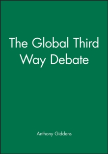 The Global Third Way Debate, Paperback Book The Global Third Way Debate, Paperback Book