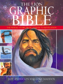 Lion Graphic Bible : The Whole Story from Genesis to Revelation, Paperback Book Lion Graphic Bible : The Whole Story from Genesis to Revelation, Paperback Book