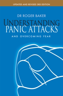Understanding Panic Attacks and Overcoming Fear : And Overcoming Fear, Paperback Book Understanding Panic Attacks and Overcoming Fear : And Overcoming Fear, Paperback Book