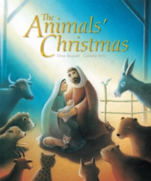 The Animals' Christmas, Hardback Book The Animals' Christmas, Hardback Book