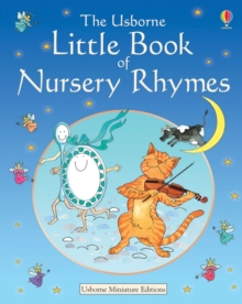The Usborne Little Book of Nursery Rhymes, Hardback Book The Usborne Little Book of Nursery Rhymes, Hardback Book