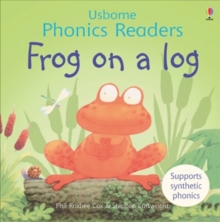 Frog on a Log, Paperback Book Frog on a Log, Paperback Book