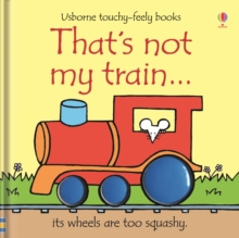 That's Not My Train, Board book Book That's Not My Train, Board book Book