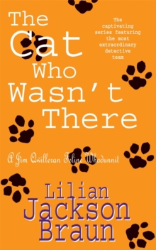 The Cat Who Wasn't There (the Cat Who... Mysteries, Book 14) : A cosy feline whodunit for cat lovers everywhere, Paperback Book The Cat Who Wasn't There (the Cat Who... Mysteries, Book 14) : A cosy feline whodunit for cat lovers everywhere, Paperback Book