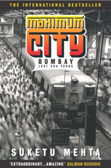 Maximum City, Paperback Book Maximum City, Paperback Book
