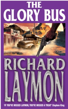 The Glory Bus : A riveting novel of horror and suspense, Paperback Book The Glory Bus : A riveting novel of horror and suspense, Paperback Book