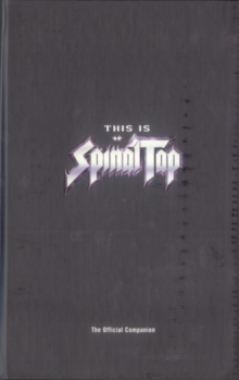 The Official "Spinal Tap" Companion, Paperback Book The Official "Spinal Tap" Companion, Paperback Book