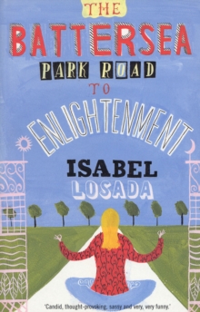 The Battersea Park Road to Enlightenment, Paperback Book The Battersea Park Road to Enlightenment, Paperback Book