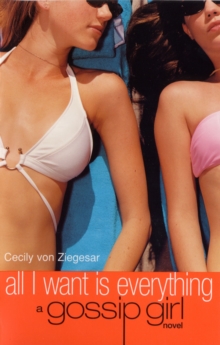 All I Want is Everything, Paperback Book All I Want is Everything, Paperback Book