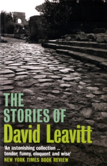 The Stories of David Leavitt, Paperback Book The Stories of David Leavitt, Paperback Book