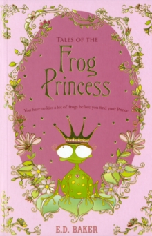 Tales of the Frog Princess, Paperback Book Tales of the Frog Princess, Paperback Book