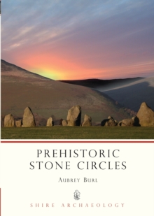 Prehistoric Stone Circles, Paperback / softback Book Prehistoric Stone Circles, Paperback / softback Book