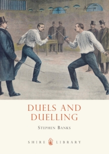 Duels and Duelling, Paperback / softback Book Duels and Duelling, Paperback / softback Book