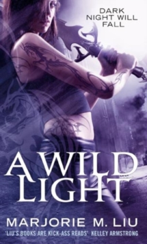 A Wild Light : Hunter Kiss: Book 3