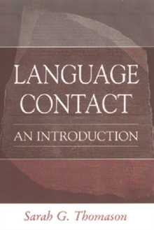 Language Contact : An Introduction, Paperback Book Language Contact : An Introduction, Paperback Book