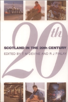 Scotland in the Twentieth Century, Paperback Book Scotland in the Twentieth Century, Paperback Book