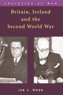 Britain, Ireland and the Second World War
