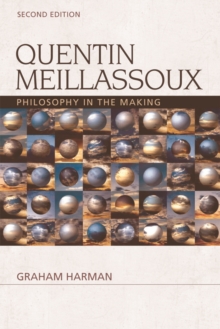 Quentin Meillassoux : Philosophy in the Making