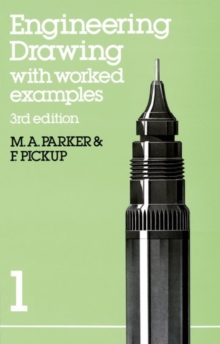 Engineering Drawing with Worked Examples 1, Paperback Book Engineering Drawing with Worked Examples 1, Paperback Book