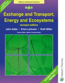 Exchange and Transport, Energy and Ecosystems, Paperback Book Exchange and Transport, Energy and Ecosystems, Paperback Book