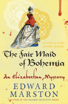 The Fair Maid Of Bohemia, Paperback / softback Book The Fair Maid Of Bohemia, Paperback / softback Book